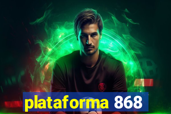 plataforma 868